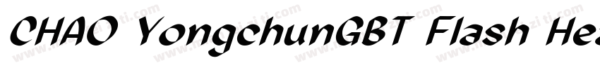 CHAO YongchunGBT Flash Heavy字体转换